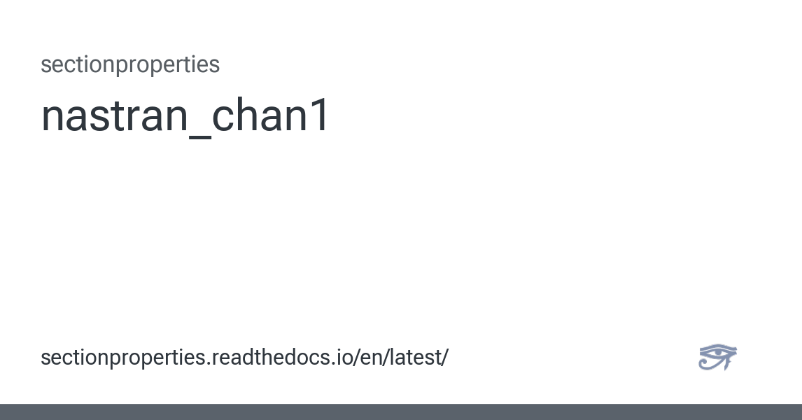 nastran_chan1 - sectionproperties documentation