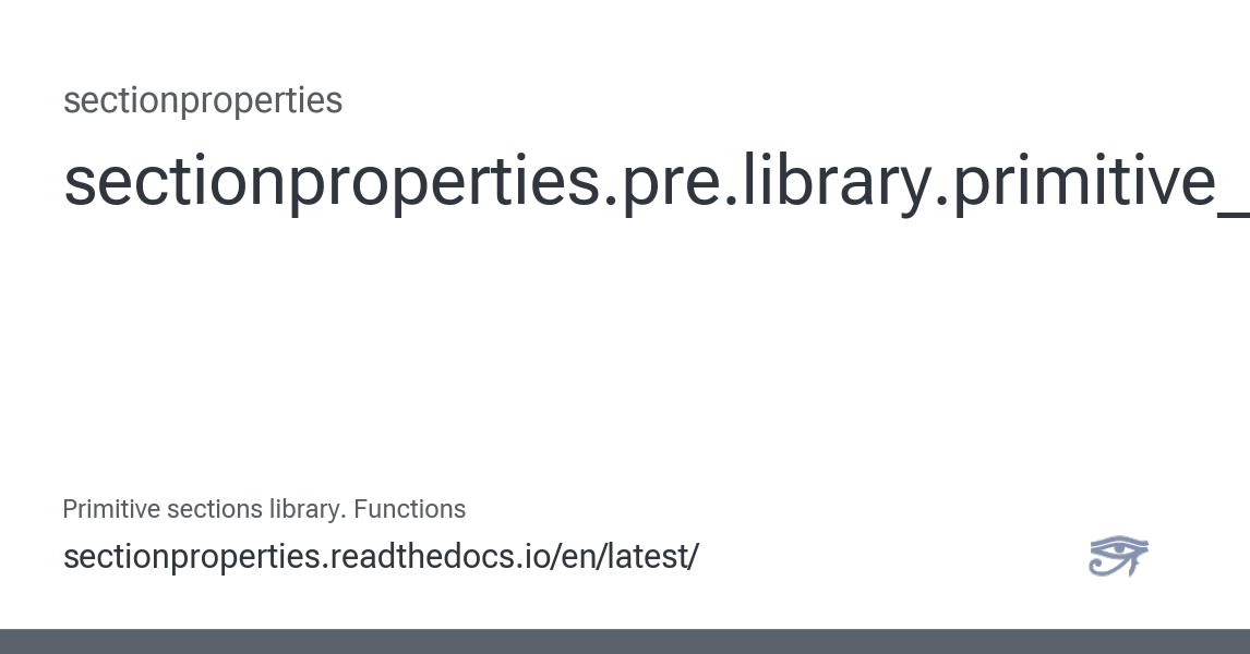 sectionproperties.pre.library.primitive_sections - sectionproperties ...